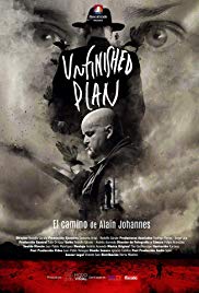 Unfinished Plan: El camino de Alain Johaness (2016)