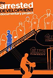 The Arrested Development Documentary Project (2013)