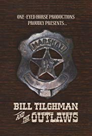 Bill Tilghman and the Outlaws (2019)