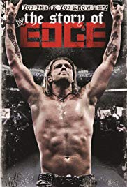 WWE: You Think You Know Me The Story of Edge (2012)