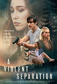 A Violent Separation (2018)