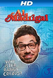 Al Madrigal: Why Is the Rabbit Crying? (2013)