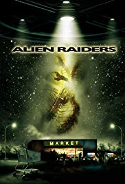 Alien Raiders (2008)