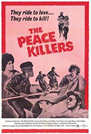 The Peace Killers (1971)