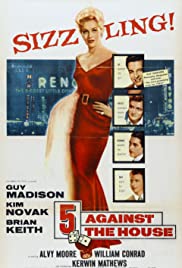 5 Against the House (1955)