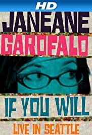 Janeane Garofalo: If You Will Live in Seattle (2010)