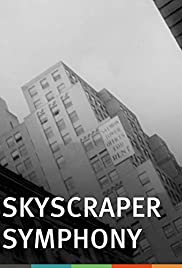 Skyscraper Symphony (1929)