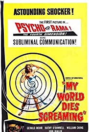 My World Dies Screaming (1958)