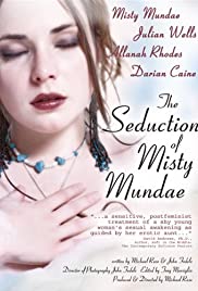 The Seduction of Misty Mundae (2004)