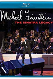 Michael Feinstein: The Sinatra Legacy (2011)