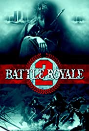 Battle Royale II (2003)