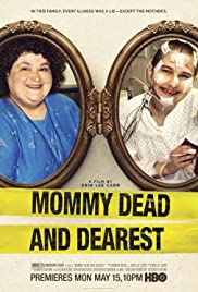 Mommy Dead and Dearest (2017)