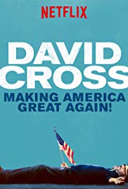 David Cross: Making America Great Again (2016)