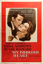 My Foolish Heart (1949)