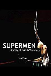 Supermen: A Story of British Wrestlers (2014)