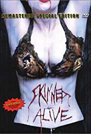 Skinned Alive (1990)