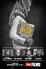 We Will Rise: Michelle Obamas Mission to Educate Girls Around the World (2016)