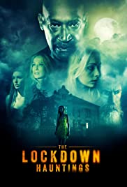 The Lockdown Hauntings (2021)