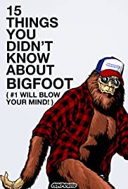 15 Things You Didnt Know About Bigfoot (#1 Will Blow Your Mind) (2019)