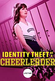 Identity Theft of a Cheerleader (2019)