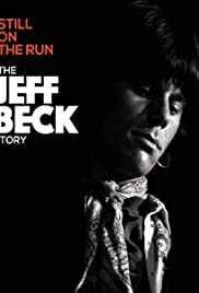 Jeff Beck: Still on the Run (2018)