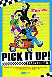 Pick It Up! Ska in the 90s (2019)