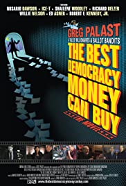 The Best Democracy Money Can Buy (2016)