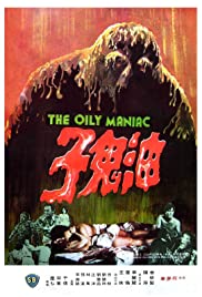 The Oily Maniac (1976)