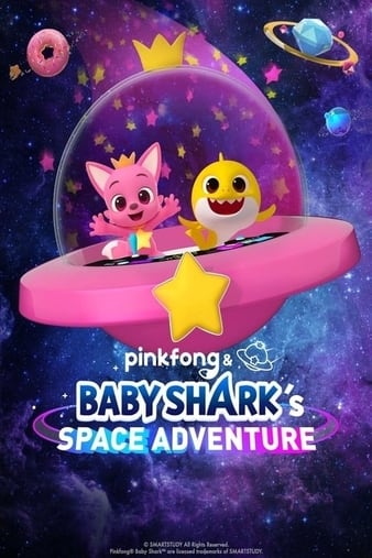 Pinkfong and Baby Sharks Space Adventure (2019)