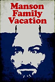 Manson Family Vacation (2015)