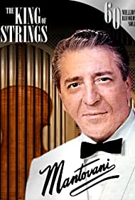 Mantovani, the King of Strings (2014)