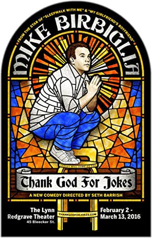 Mike Birbiglia: Thank God for Jokes (2017)