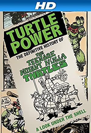 Turtle Power: The Definitive History of the Teenage Mutant Ninja Turtles (2014)