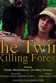 The Twins Killing Forests (2021)