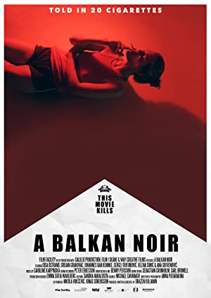 A Balkan Noir (2017)