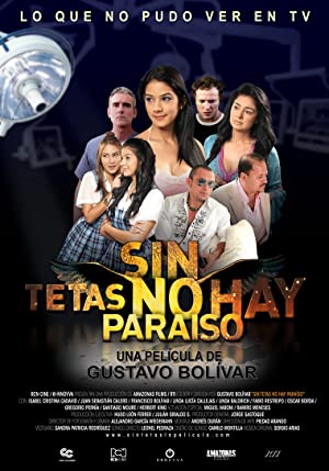 Sin tetas no hay paraíso (2010)