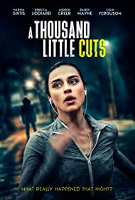 A Thousand Little Cuts (2022)