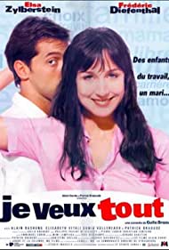 Je veux tout (1999)