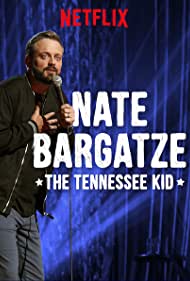 Nate Bargatze The Tennessee Kid (2019)