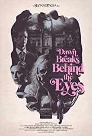 Dawn Breaks Behind the Eyes (2021)