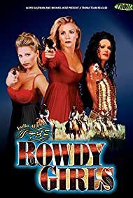 The Rowdy Girls (2000)