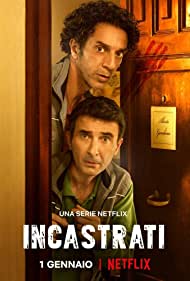 Incastrati (2022-)