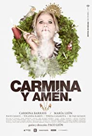 Carmina y amen (2014)