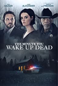 The Minute You Wake Up Dead (2022)