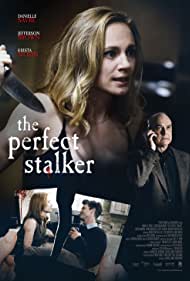 The Perfect Stalker (2016)