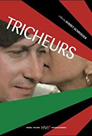 Tricheurs (1984)