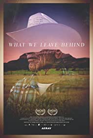 What We Leave Behind (2022)