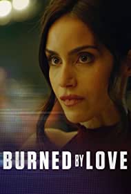 Burned by Love (2023)