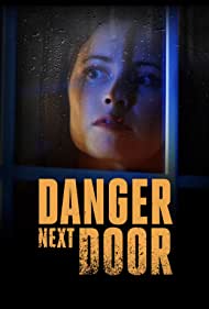 The Danger Next Door (2021)