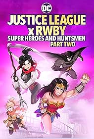  Justice League x RWBY Super Heroes and Huntsmen Part Two (2023)